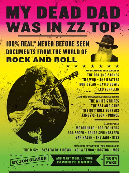 Title details for My Dead Dad Was in ZZ Top by Jon Glaser - Available